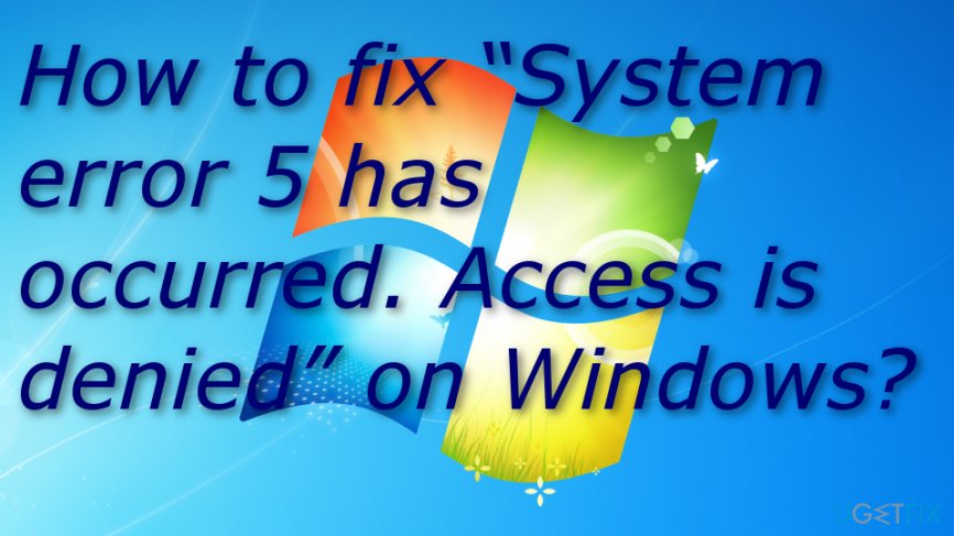 system error 5 access is denied